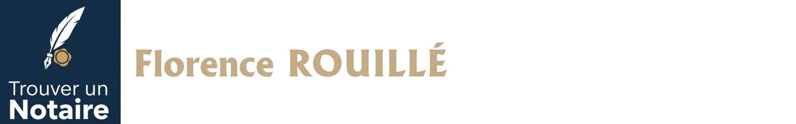 Notaire Florence ROUILLÉ a Paris