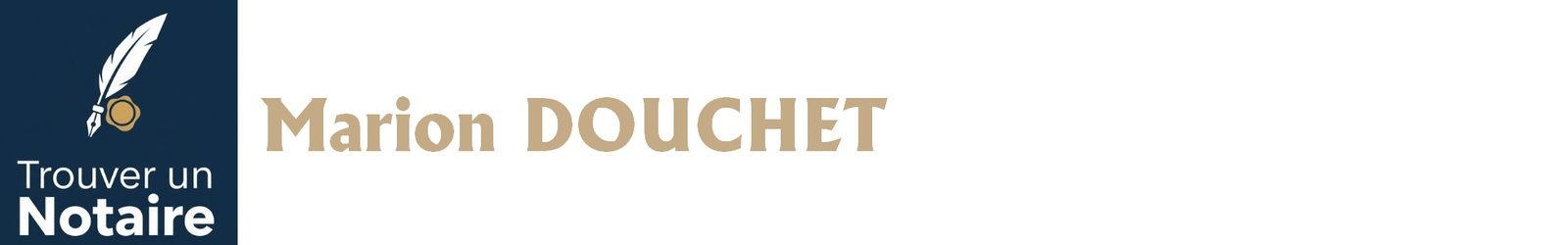 Notaire Marion DOUCHET a Paris