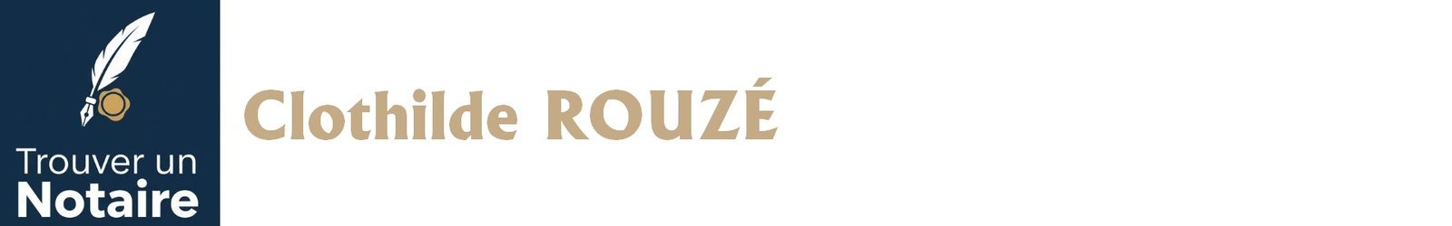 Notaire Clothilde ROUZÉ a Paris