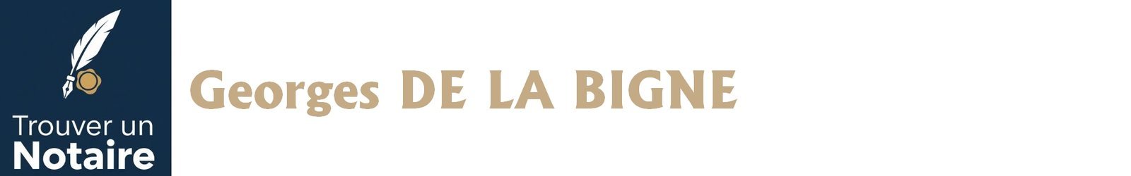 Notaire Georges DE LA BIGNE a Paris