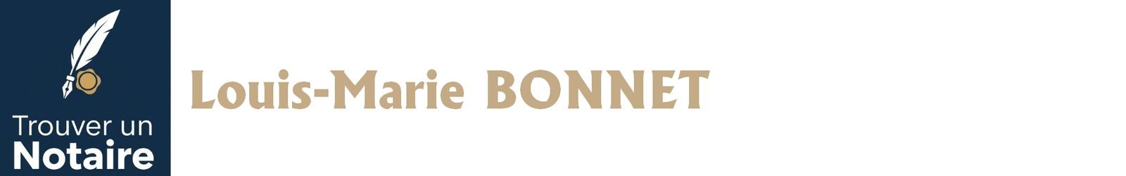 Notaire Louis-Marie BONNET a Paris
