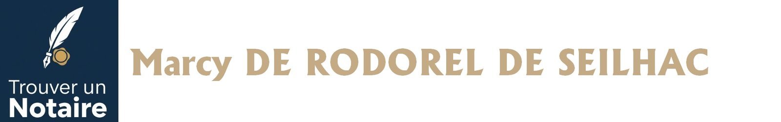 Notaire Marcy DE RODOREL DE SEILHAC a Paris