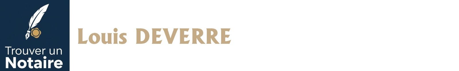 Notaire Louis DEVERRE a Rouen Notaire Louis DEVERRE a Rouen