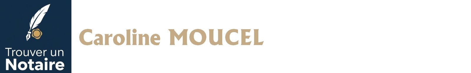 Notaire Caroline MOUCEL a Rouen