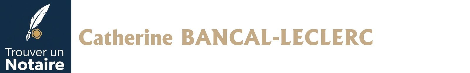 Notaire Catherine BANCAL-LECLERC a Roujan