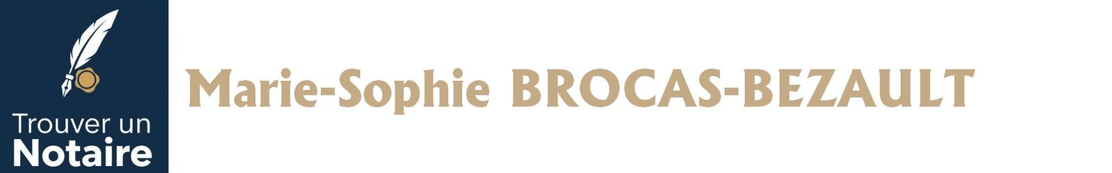 Notaire Marie-Sophie BROCAS-BEZAULT a Rouziers-De-Touraine