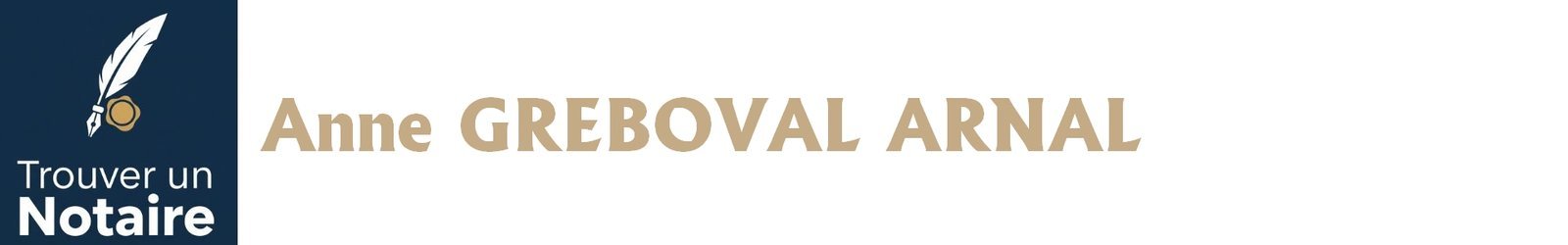 Notaire Anne GREBOVAL ARNAL a Agde