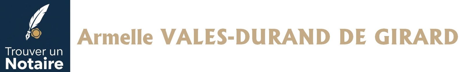 Notaire Armelle VALES-DURAND DE GIRARD a Agde